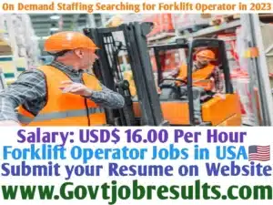 On Demand Staffing Searching for Forklift Operator in 2023