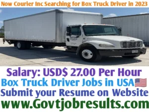 Now Courier Inc Searching for Box Truck Driver in 2023
