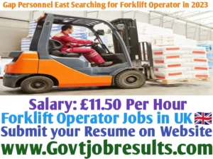 Gap Personnel East Searching for Forklift Operator in 2023