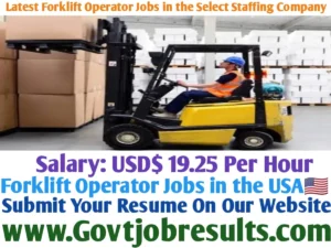 Latest Forklift Operator Jobs in the Select Staffing Company