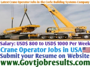 Latest Crane Operator Jobs in the Corle Building Systems Company