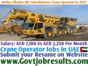 Hodue Albahar HR Consultancies Searching for Crane Operator in 2023