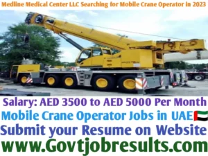 Medline Medical Center LLC Searching for Mobile Crane Operator in 2023