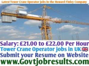 Latest Tower Crane Operator Jobs in the Howard Finley Company