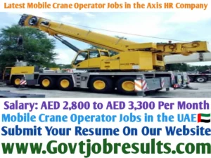 Latest Mobile Crane Operator Jobs in the Axis HR Company