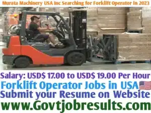 Murata Machinery USA Inc Hiring for Forklift Operator in 2023