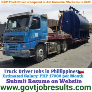 HGV Truck Driver is required In Ant Industrial Works INC in 2023