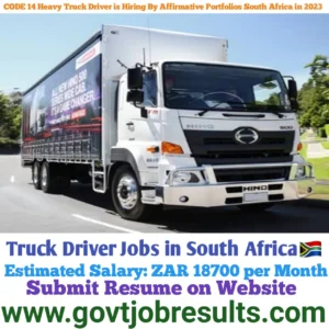 CODE 14 Heavy Truck Driver is Hiring by Affirmative Portfolios South Africa in 2023