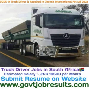 CODE 14 Truck Driver is Required in Chavda International Pvt Ltd 2023
