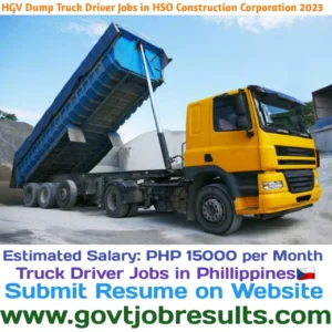 HGV Dump Truck Driver Jobs in HSO Construction Corporation 2023
