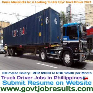 Home Mavericks Inc is looking to hire HGV Truck Driver 2023