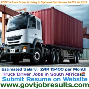 CODE 14 Truck Driver is hiring in Diplomat Distributors SA PTY Ltd 2023