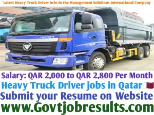 Latest Heavy Truck Driver Jobs in the Management Solutions International Company