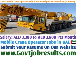 Latest Mobile Crane Operator Jobs in the Searchplus HR Consultancy Company