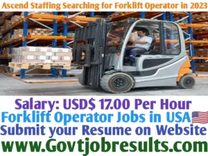 Ascend Staffing Searching for Forklift Operator in 2023