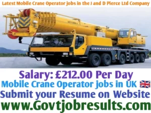Latest Mobile Crane Operator Jobs in the J and D Pierce Ltd Company