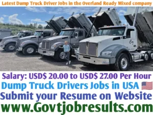 Latest Dump Truck Driver Jobs in the Overland Ready Mixed Company