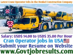Latest Crane Operator Jobs in the Henkel Construction Company
