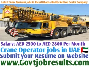 Latest Crane Operator Jobs in the Al Khazna Health Medical Center Company