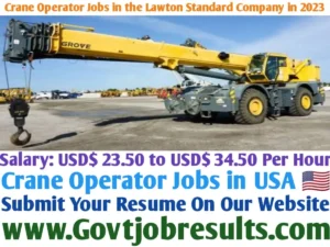 Crane Operator Jobs in the Lawton Standard Company in 2023