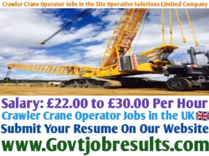 Crawler Crane Operator Jobs in the Site Operative Solutions Limited Company