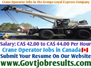 Crane Operator Jobs in the Groupe Loyal Express Company