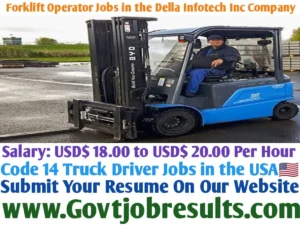 Forklift Operator Jobs in the Della Infotech Inc Company