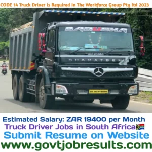 CODE 14 Truck Driver is Required in The Workforce Group Pty Ltd 2023