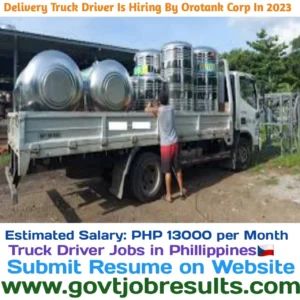 Delivery Truck Driver is Hiring by Orotank Corp in 2023