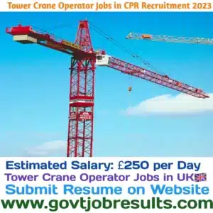 Tower Crane Operator jobs in CPR Recruitment in 2023