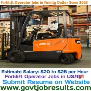 Forklift Operator Jobs in Family Dollar Store 2023