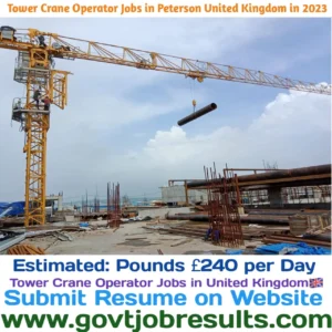 Tower Crane Operator Jobs in Peterson United Kingdom 2023