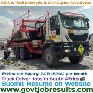 CODE 14 Truck Driver Jobs in Omnia Group Pvt Ltd 2023