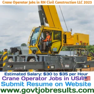Crane Operator Jobs in RN Civil Construction LLC 2023