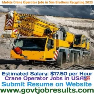 Mobile Crane Operator jobs in Sim Brothers Recycling 2023