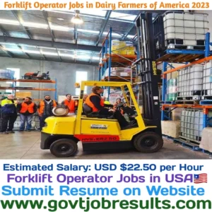 Forklift Operator Jobs in Dairy Farmers of America 2023