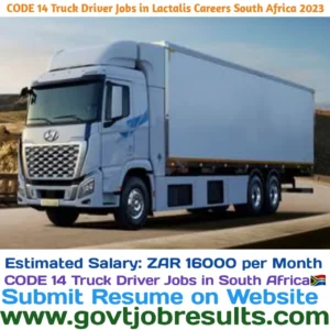 Code 14 Truck Driver Jobs in Lactalis Careers South Africa 2023