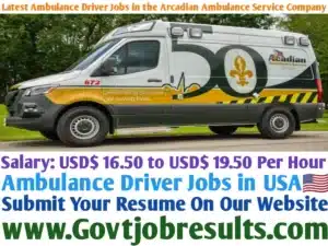 Acadian Ambulance Service Company requires the Ambulance Driver in July 2023