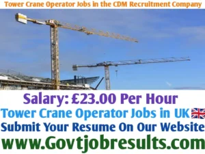 Tower Crane Operator Jobs in the CDM Recruitment Company