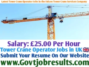 Latest Tower Crane Operator Jobs in the Falcon Tower Crane Services Company