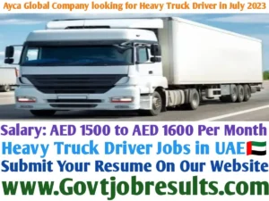 AYCA Global Company looking for Heavy Truck Driver in July 2023