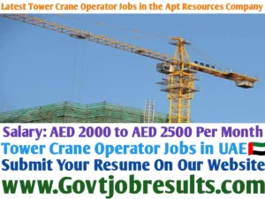 Latest Tower Crane Operator Jobs in the Apt Resources Company