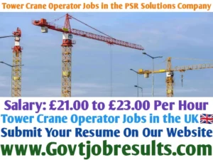 Tower Crane Operator Jobs in the PSR Solutions Company