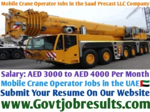Mobile Crane Operator Jobs in the Saad Precast LLC Company