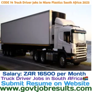 CODE 14 Truck Driver Jobs in Nioro Plastics South Africa 2023