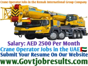 Crane Operator Jobs in the Remah International Group Company