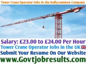 Tower Crane Operator Jobs in the Ballycommon Company