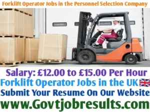 Forklift Operator Jobs in the Personnel Selection Company