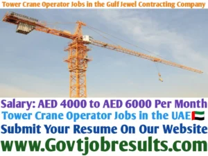 Tower Crane Operator Jobs in the Gulf Jewel Contracting Company