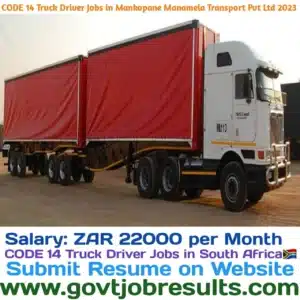 CODE 14 Truck Driver Jobs in Mankopane Manamela Transport Pvt Ltd 2023